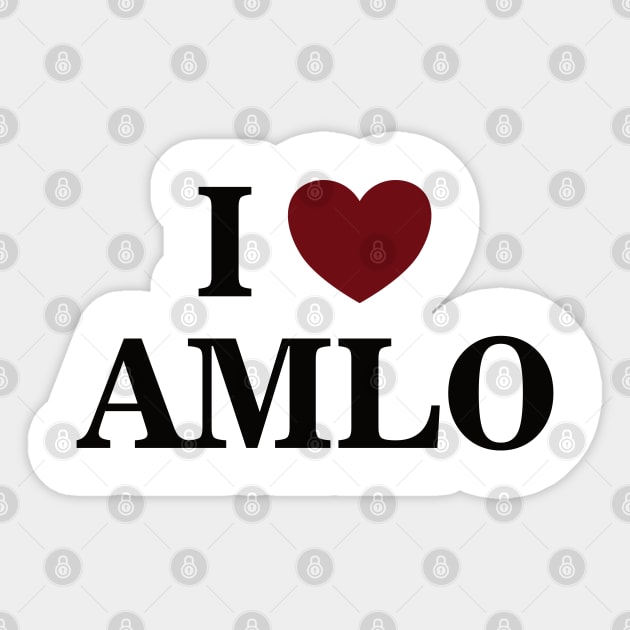 I love amlo Sticker by NekroSketcher